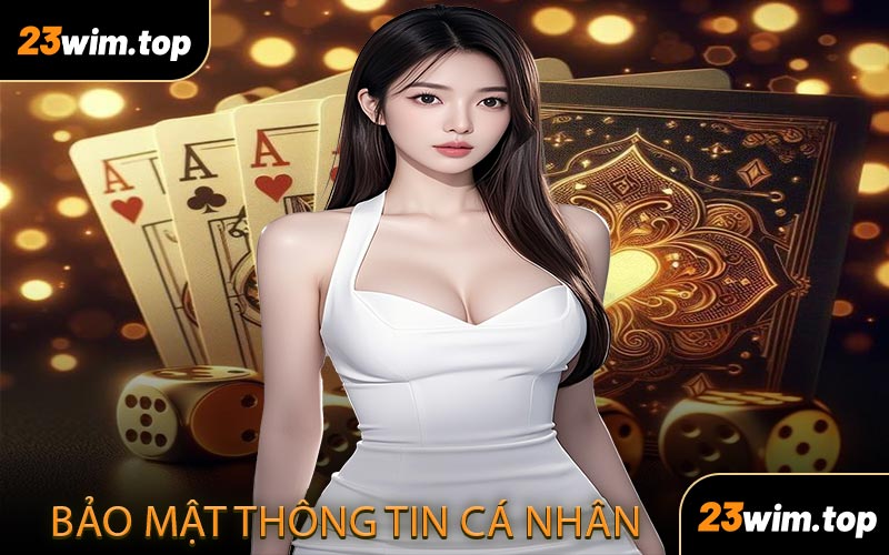 Bảo Mật Thông Tin Cá Nhân