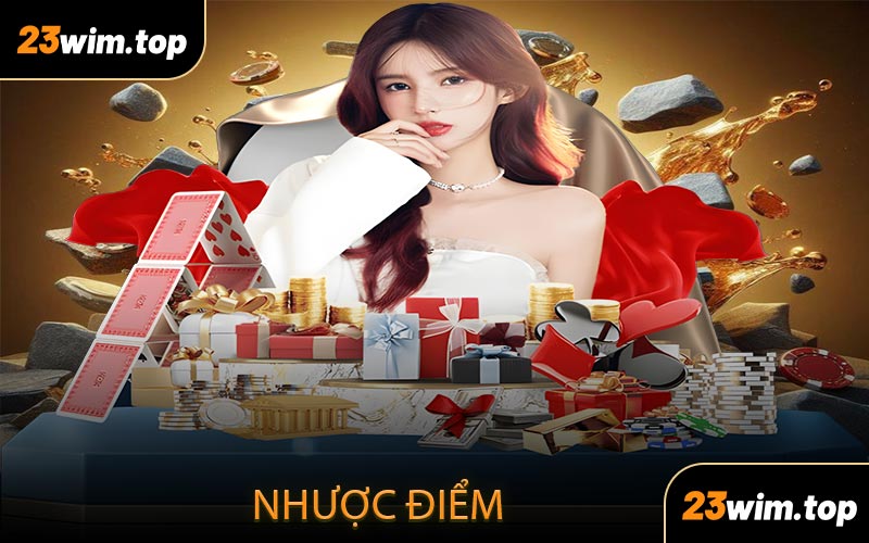 Nhược điểm