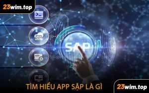Tìm hiểu app sập là gì